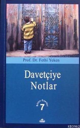 Davetçiye Notlar Fethi Yeken