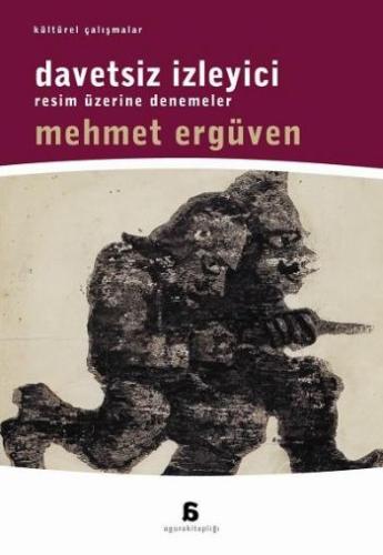 Davetsiz İzleyici Mehmet Ergüven