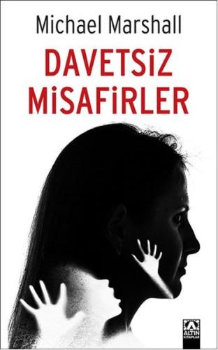 Davetsiz Misafirler Michael Marshall