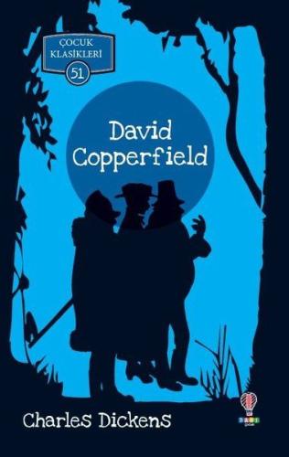 David Copperfield - Çocuk Klasikleri 51 %25 indirimli Charles Dickens