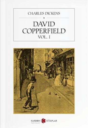 David Copperfield - Vol. I %14 indirimli Charles Dickens