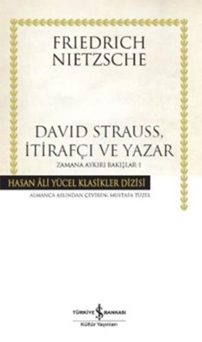 David Strauss, İtirafçı ve Yazar - Zamana Aykırı Bakışlar 1 - Hasan Al