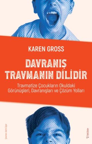 Davranış Travmanın Dilidir %15 indirimli Karen Gross