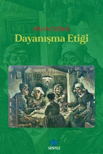 Dayanışma Etiği %10 indirimli Sinan Özbek