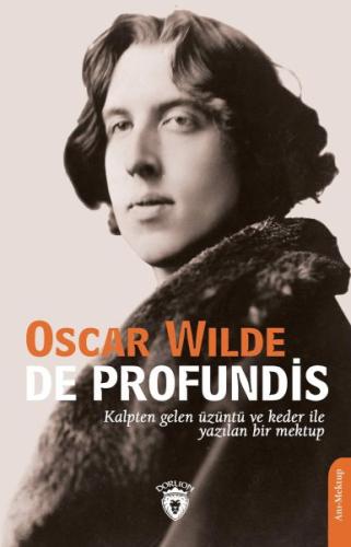 De Profundis %25 indirimli Oscar Wilde