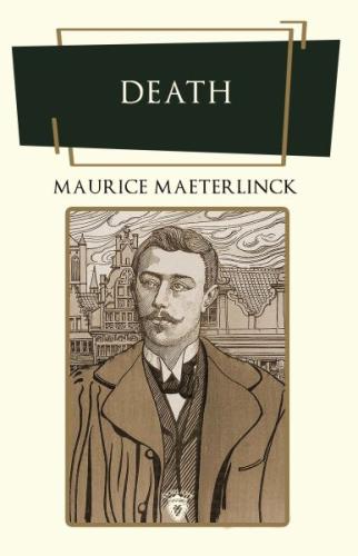 Death %25 indirimli Maurice Maeterlinck