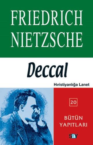 Deccal - Bütün Yapıtları %14 indirimli Friedrich Wilhelm Nietzsche