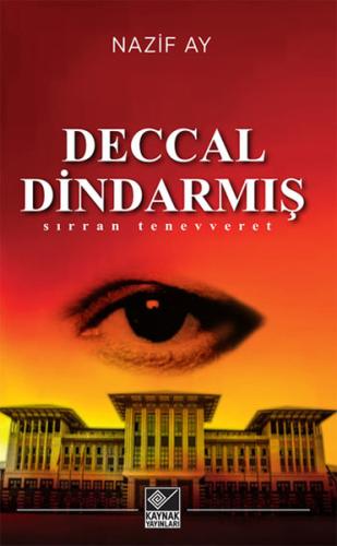 Deccal Dindarmış - Sırran Tenevveret %15 indirimli Nazif Ay