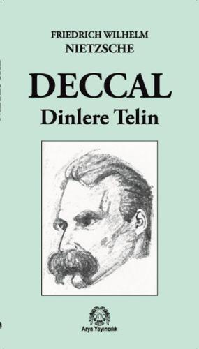 Deccal (Dinlere Telin) %15 indirimli Friedrich Wilhelm Nietzsche