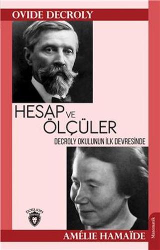 Decroly Okulunun İlk Devresinde Hesap Ve Ölçüler %25 indirimli Ovide D