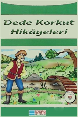 Dede Korkut Hikayeleri / 100 Temel Eser Ömer Seyfettin