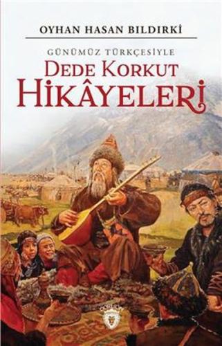 Dede Korkut Hikayeleri (Günümüz Türkçesiyle) %25 indirimli Oyhan Hasan