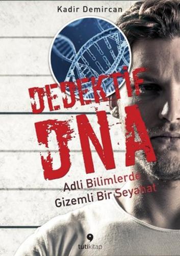 Dedektif DNA Kadir Demircan