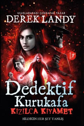 Dedektif Kurukafa - Kızılca Kıyamet (Ciltli) Derek Landy