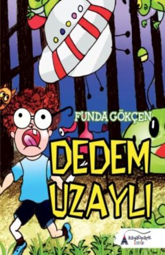 Dedem Uzaylı Funda Gökçen