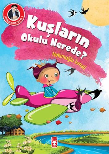 Dedemden Mektuplar 2 - Kuşların Okulu Nerede? %15 indirimli Hekimoğlu 