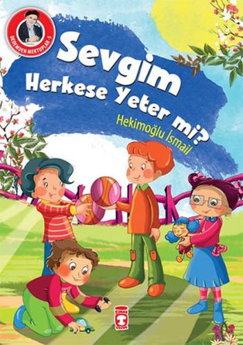 Dedemden Mektuplar 5 - Sevgim Herkese Yeter mi? %15 indirimli Hekimoğl