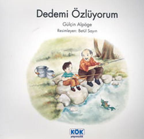 Dedemi Özlüyorum %12 indirimli Gülçin Alpöge