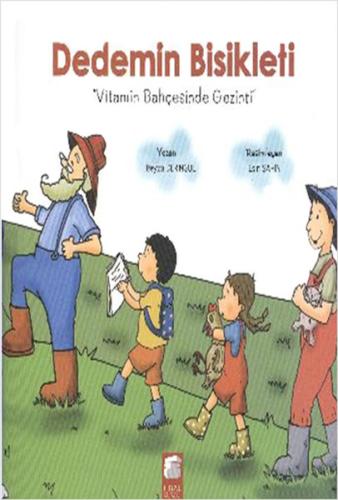 Dedemin Bisikleti - Vitamin Bahçesinde Gezinti %10 indirimli Beyza Der