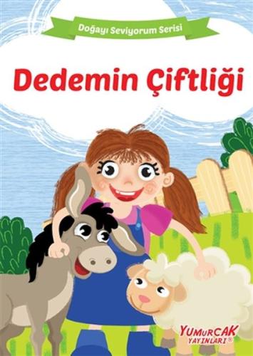 Dedemin Çiftliği - Doğayı Seviyorum Serisi %30 indirimli Kolektif