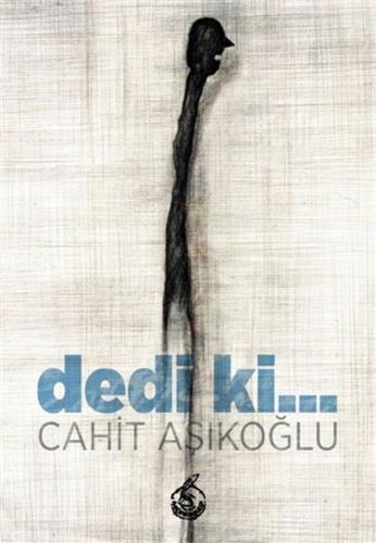 Dedi Ki... %25 indirimli Cahit Aşıkoğlu