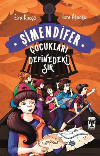 Definedeki Sır - Şimendifer Çocukları %20 indirimli Esra Kireçci