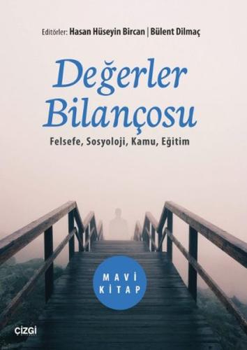 Değerler Bilançosu Felsefe, Sosyoloji, Kamu, Eğitim %23 indirimli Büle