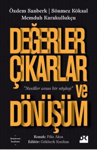 Değerler Çıkarlar ve Dönüşüm %10 indirimli Özdem Sanberk