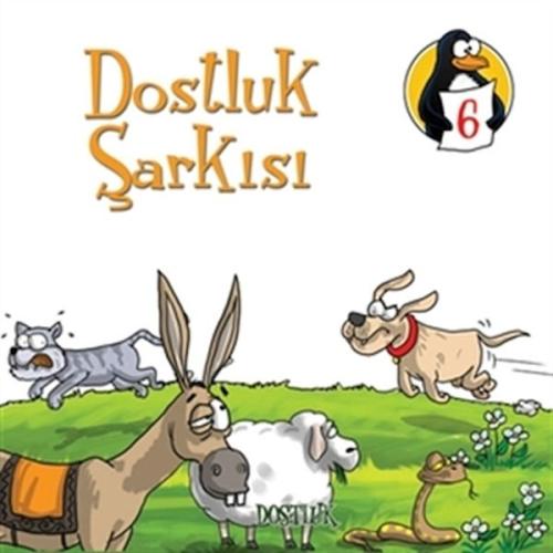 Değerler Eğitimi Öyküleri 6 Dostluk Şarkısı - Dostluk Nezire Demir