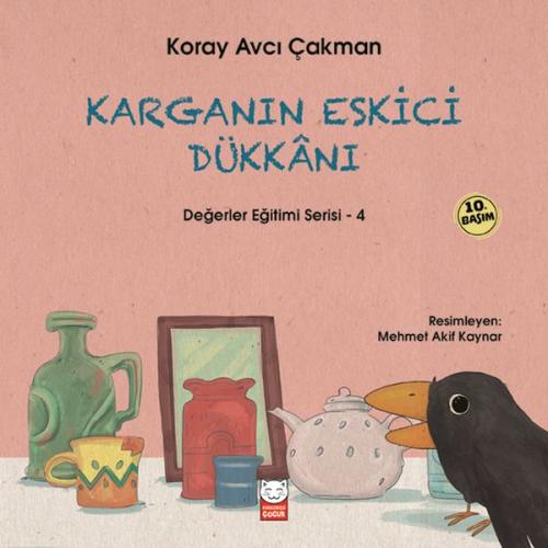 Değerler Eğitimi Serisi 4 - Karganın Eskici Dükkanı %14 indirimli Kora