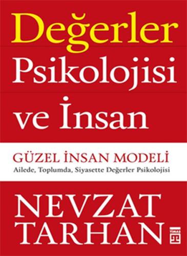 Değerler Psikolojisi ve İnsan Güzel İnsan Modeli %15 indirimli Nevzat 