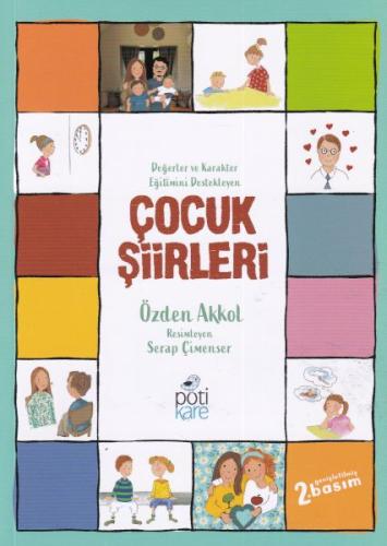 Değerler ve Karakter Eğitimini Destekleyen Çocuk Şiirleri Özden Akkol