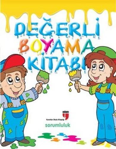 Değerli Boyama Kitabı / Sorumluluk Hatice Işılak Durmuş