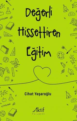 Değerli Hissettiren Eğitim Cihat Yaşaroğlu