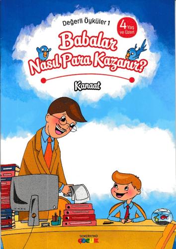 Değerli Öyküler 1 - Babalar Nasıl Para Kazanır? - Kanaat %17 indirimli