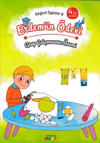 Değerli Öyküler 6 - Erdem'in Ödevi - Grup Çalışmasının Önemi %17 indir