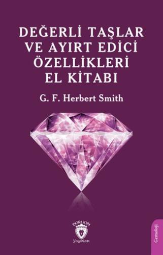 Değerli Taşlar ve Ayırt Edici Özellikleri El Kitabı %25 indirimli G. F