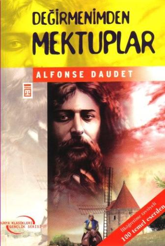 Değirmenimden Mektuplar-4.5.6.Sınıf Öğrencileri İçin Alphonse Daudet