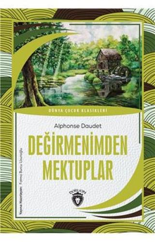 Değirmenimden Mektuplar - Dünya Çocuk Klasikleri %25 indirimli Alphons