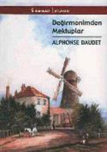 Değirmenimden Mektuplar %15 indirimli Alphonse Daudet