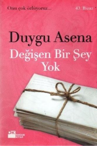 Değişen Bir Şey Yok %10 indirimli Duygu Asena