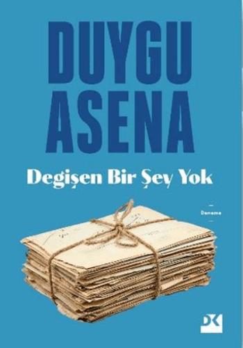 Değişen Bir Şey Yok %10 indirimli Duygu Asena