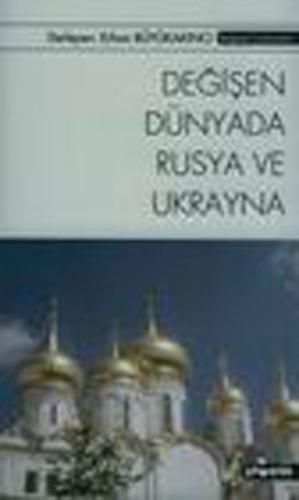 Değişen Dünyada Rusya ve Ukrayna %14 indirimli Erhan Büyükakıncı