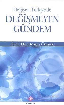 Değişen Türkiye'de Değişmeyen Gündem %20 indirimli Osman Öztürk