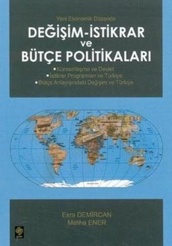 Değişim-İstikrar ve Bütçe Politikaları Meliha Ener