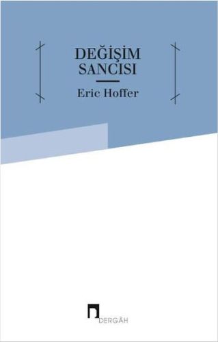 Değişim Sancısı %10 indirimli Eric Hoffer