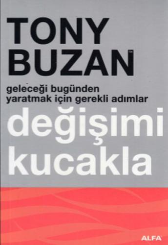 Değişimi Kucakla Tony Buzan