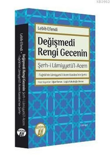 Değişmedi Rengi Gecenin Mehmed Lebib Efendi