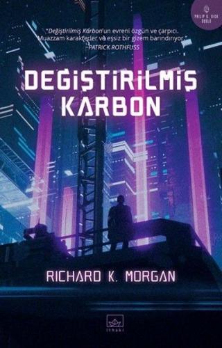 Değiştirilmiş Karbon %12 indirimli Richard K. Morgan