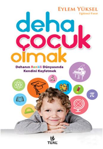 Deha Çocuk Olmak Eylem Yüksel